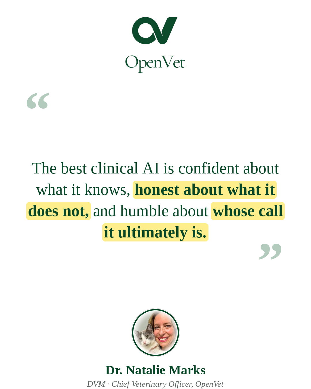 Quote card from Dr. Natalie Marks: The best clinical AI is confident about what it knows, honest about what it does not, and humble about whose call it ultimately is.